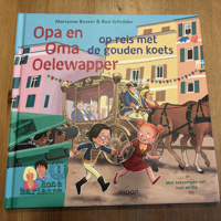 Opa en oma Oelewapper op reis met de gouden koets ( Busser S