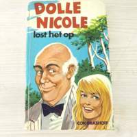 Dolle Nicole lost het op van Cok Grashoff (1973) hardcover 