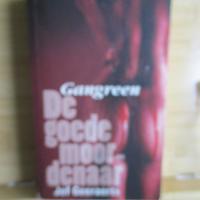 J. Geeraerts -  Ganggreen 2 - De Goede Moordenaar