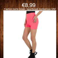 Fashion korte broek / sportbroek donkerroze S/M