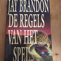 Jay Brandon : de regels van het spel ( thriller )