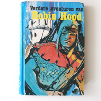 Verdere avonturen van Robin Hood - Henri van Hoorn 122 blz. 
