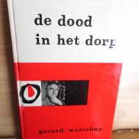 G. Walschap  -  De Dood in het Dorp