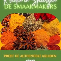 Kruiden en Specerijen, 'De Smaakmakers'