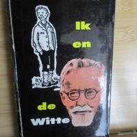 Ernest Claes  -  Ik en De Witte
