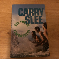 Carry Slee :  See you in Timboektoe Deel 1 hardcover 