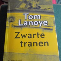 Tom Lanoye  -  Zwarte Tranen