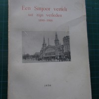 Een Sinjoor vertelt uit zijn verleden