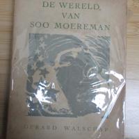 G. Walschap  -  De Wereld van Soo Moereman