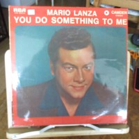  Mario Lanza - You do something to me