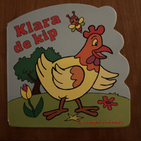 Kartonboek Klara de Kip ( vrolijke vriendjes )