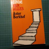 Aster Berkhof  -  Het Einde van Alles