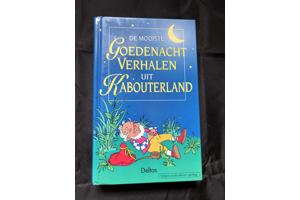 De mooiste goedenacht verhalen uit Kabouterland .