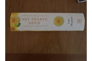 Het zwarte goud ( Leila Meacham ) roman Historische roman