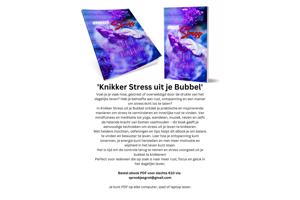 'Knikker Stress uit je Bubbel'