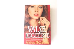 Valse Begeerte - Andrew M. Greeley (339 blz).