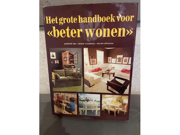 Het grote handboek voor beter wonen