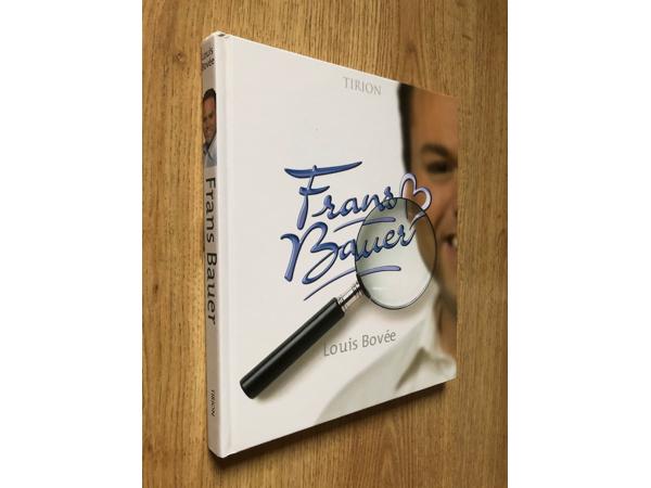 Frans Bauer biografie ( Tirion) door Louis Bovee