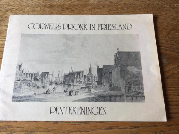 Cornelis Pronk in Friesland