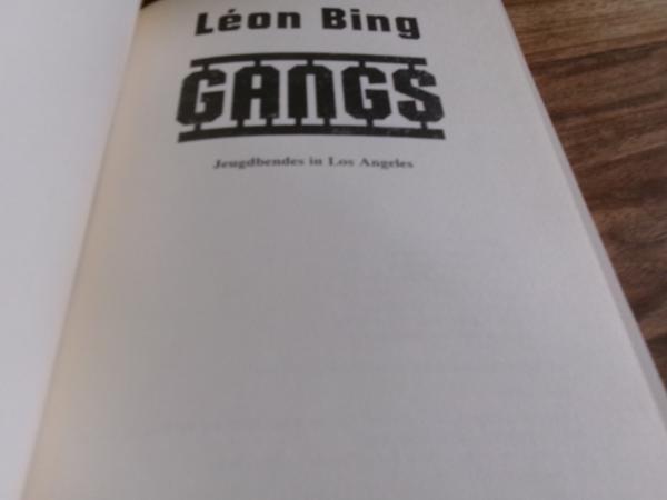 Léon Bing : Gangs  ( jeugdbendes in Los Angeles