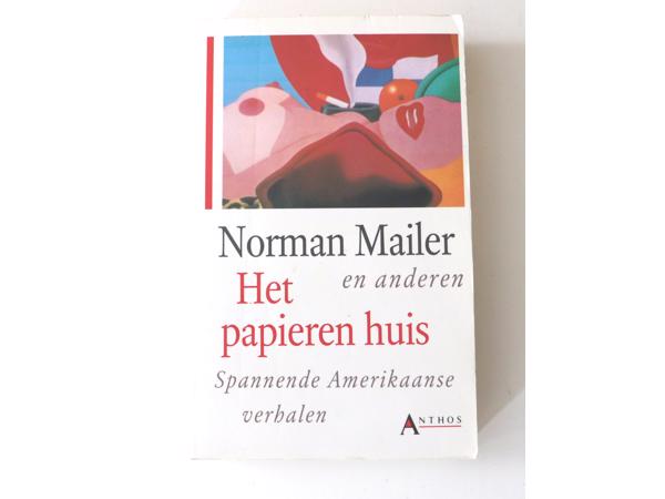 Norman Mailer e.a. Het papieren huis. 352 Blz