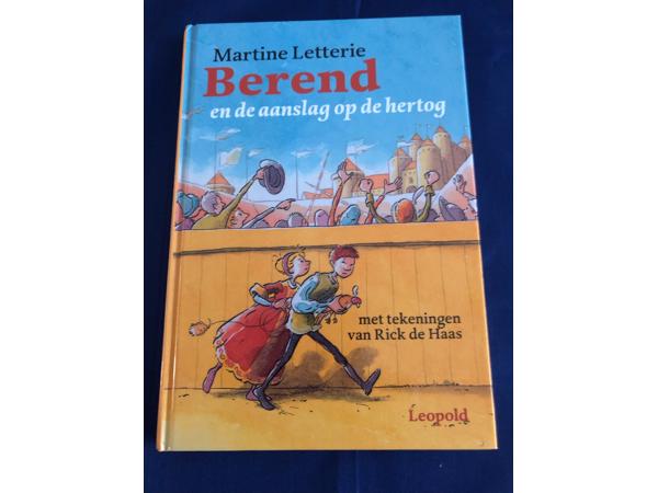 Martine Letterie : Berend + gevaarlijke voorspelling (9+)