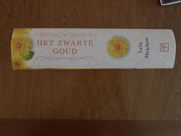 Het zwarte goud ( Leila Meacham ) roman Historische roman