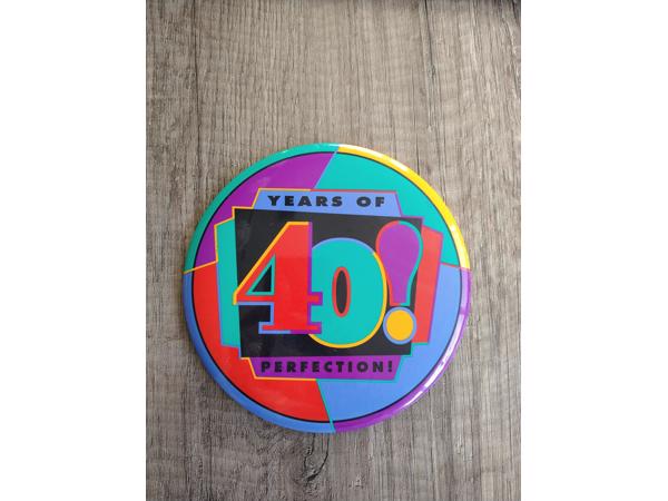 Grote button 40e verjaardag