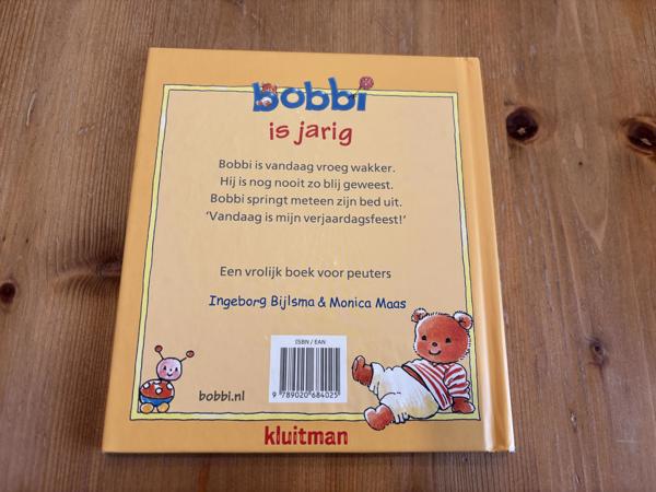 Bobbi is jarig ( Peuterboek ) Bijlsma Maas (2+)