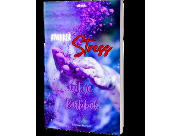 'Knikker Stress uit je Bubbel'