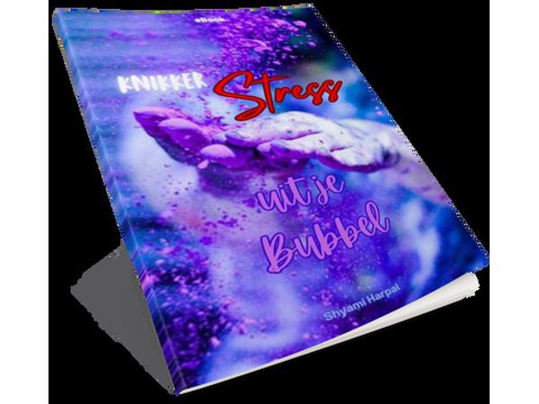 'Knikker Stress uit je Bubbel'