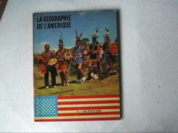 2 BOEKEN ;LA GEOGRAPHIE de L&#x27;AMERIQUE &amp; L&#x27;