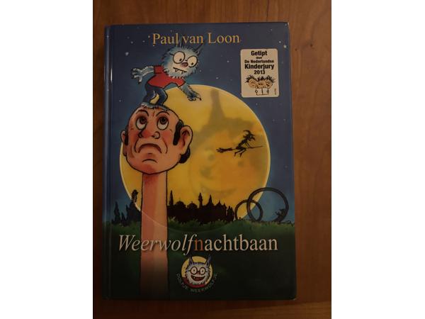 Paul van Loon Dolfje Weerwolfje  : weerwolfnachtbaan (8+)