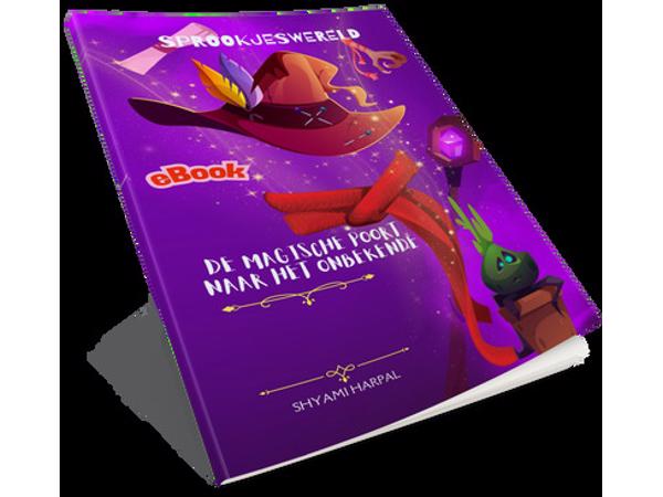 Sprookjeswereld, 'De Magische Poort naar het Onbekende'