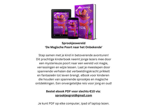 Sprookjeswereld, 'De Magische Poort naar het Onbekende'