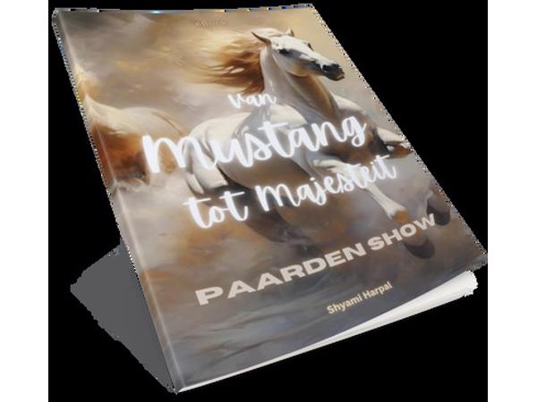 Van mustang tot Majesteit  (Paarden Show)