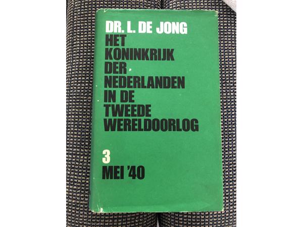 Dr. L. De Jong: mei&#x2019;40 deel 3 het koninkrijk Nederland W.O 2